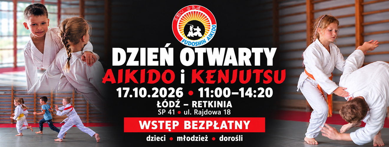 Dzień otwarty 17 października 2026 przyjdź poznaj Aikido i Kenjutsu
